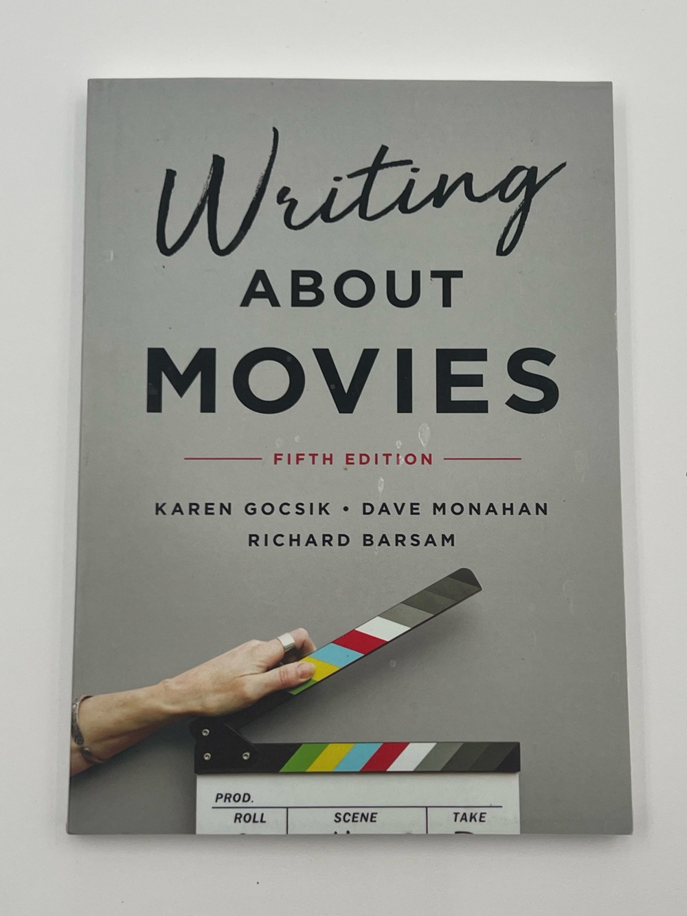 FILM COLLEGE MINI TEXTBOOK | Writing About Movies by Karen G., Dave M...